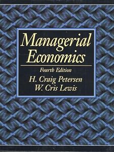 Managerial Economics by H. Craig Petersen