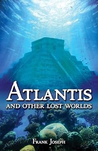 Atlantis: And Other Lost Worlds
