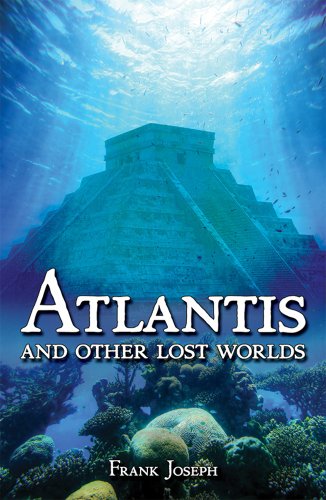 Atlantis: And Other Lost Worlds by Frank Joseph