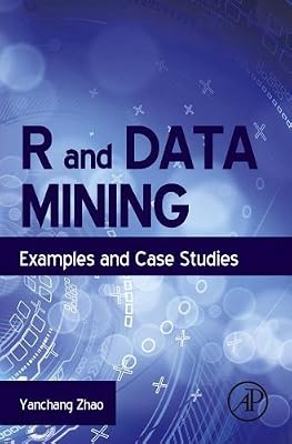 R and Data Mining: Examples and Case Studies