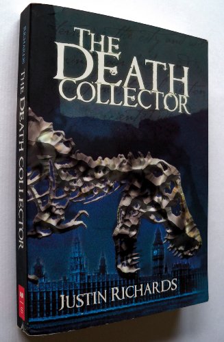The Death Collector by Justin Richards