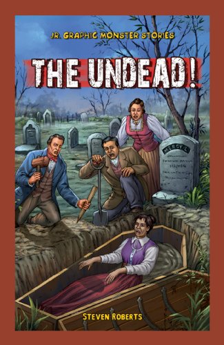 The undead! by Steven Roberts