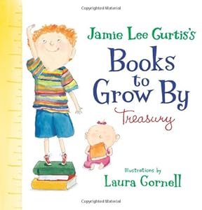 Jamie Lee Curtis's Books to Grow By Treasury