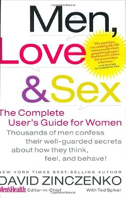 Men, Love & Sex: The Complete User's Guide for Women