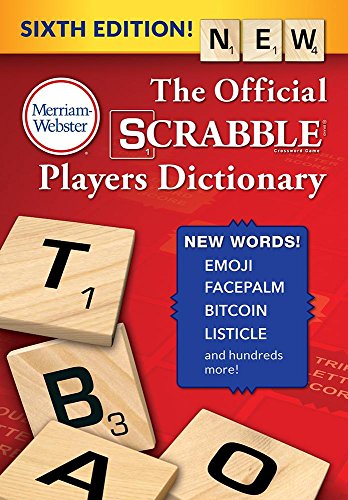 The Official SCRABBLE Players Dictionary, Sixth Edition by Merriam-Webster Inc.