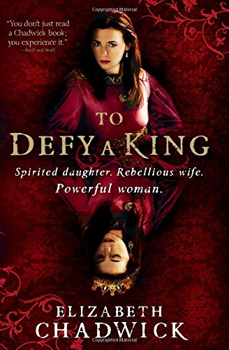 To Defy a King by Elizabeth Chadwick