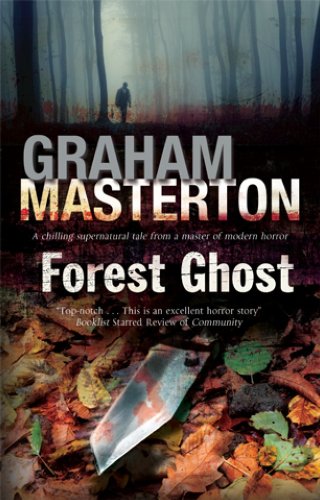 Forest Ghost - A novel of horror and suicide in America and Poland by Graham Masterton