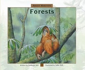 About Habitats: Forests by Cathryn Sill 
			
			
		
		
		
       	 
       		
       			,