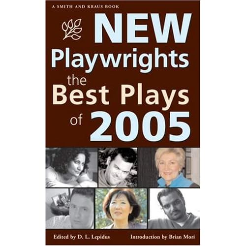 New Playwrights: The Best Plays of 2005