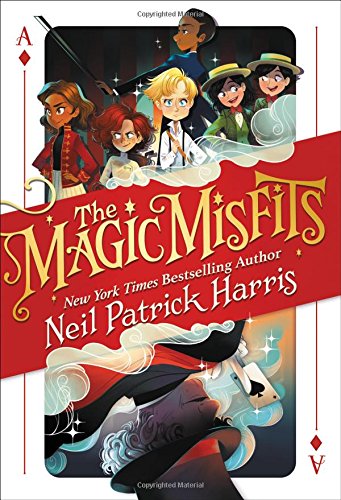 The magic misfits by Neil Patrick Harris
