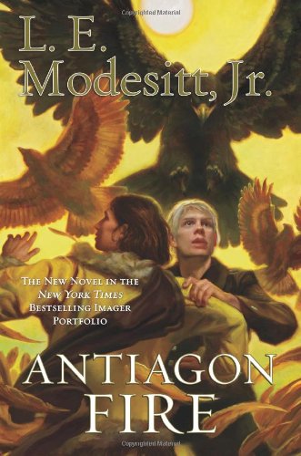 Antiagon Fire: The Seventh Book of the Imager Portfolio by L. E. Jr. Modesitt