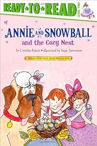 Annie and Snowball and the Cozy Nest