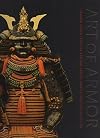 Art Of Armor : Samurai Armor From The Ann and Gabriel Barbier-Mueller Collection