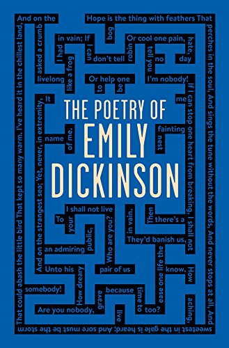 The Poetry of Emily Dickinson by Emily Dickinson