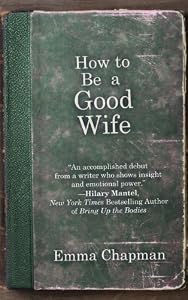 How To Be a Good Wife