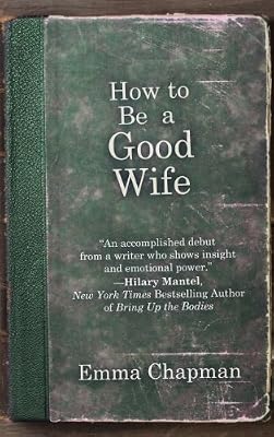 How To Be a Good Wife