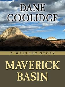 Maverick Basin: A Western Story