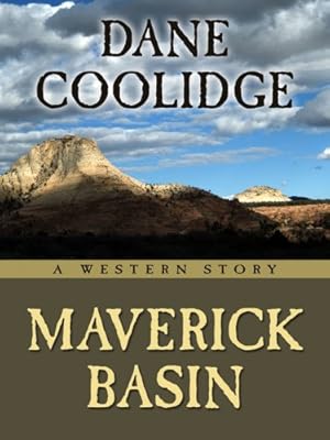 Maverick Basin: A Western Story