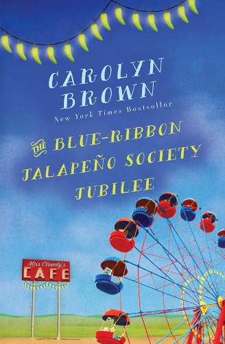 The Blue-Ribbon Jalape&ntilde;o Society Jubilee by Carolyn Brown
