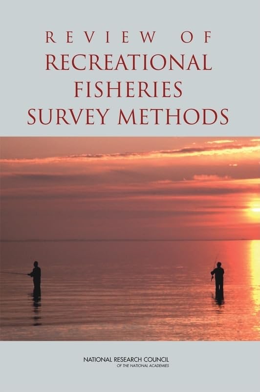 Review of Recreational Fisheries Survey Methods by National Research Council