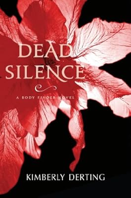 Dead Silence: A Body Finder Novel