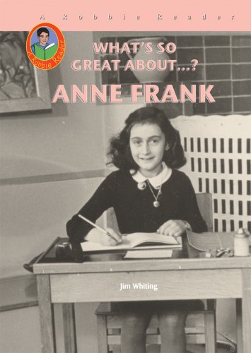 Anne Frank (Robbie Readers) (What's So Great About?) by Jim Whiting
