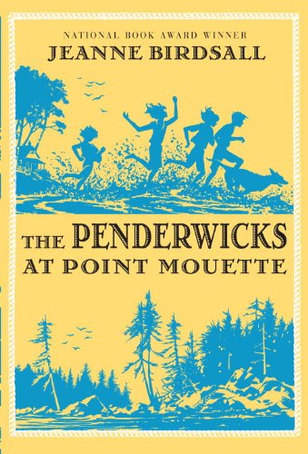 The Penderwicks at Point Mouette by Jeanne Birdsall