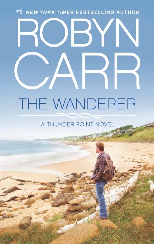 The Wanderer: Book 1 of Thunder Point series by Robyn Carr