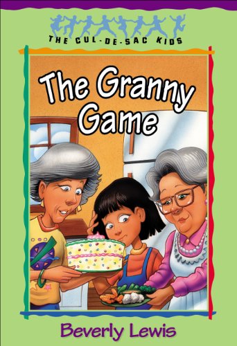 The Granny Game by Beverly Lewis