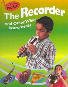 The Recorder and Other Wind Instruments