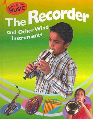 The Recorder and Other Wind Instruments