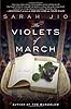 The Violets of March: A Novel
