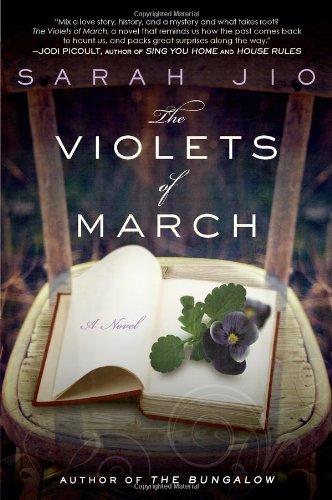 The Violets of March: A Novel by Sarah Jio