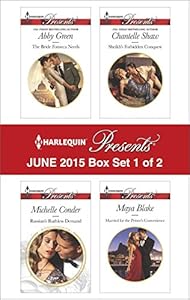 Harlequin Presents June 2015 - Box Set 1 of 2: The Bride Fonseca Needs\Russian's Ruthless Demand\Sheikh's Forbidden Conquest\Married for the Prince's Convenience