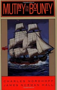 Mutiny on the Bounty: A Novel