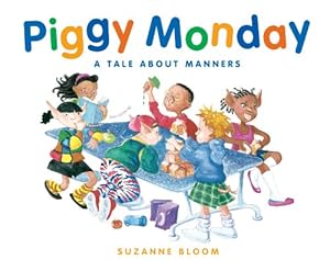 Piggy Monday : a tale about manners