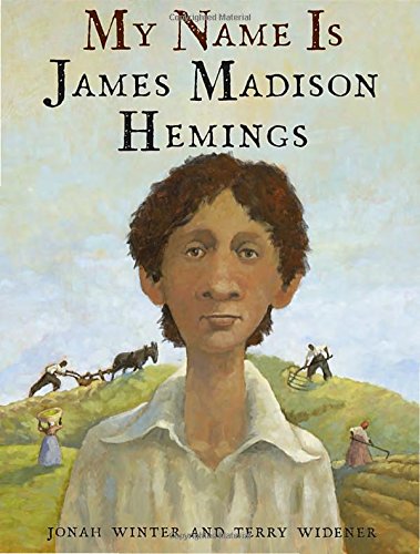 My Name Is James Madison Hemings