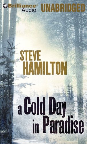 A Cold Day in Paradise by Steve Hamilton