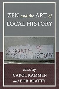 Zen and the Art of Local History