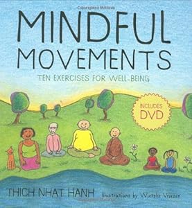 Mindful Movements: Ten Exercises for Well-Being