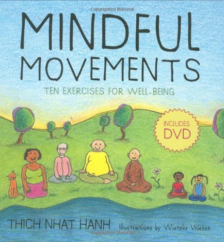 Mindful Movements: Ten Exercises for Well-Being by Thich Nhat Hanh