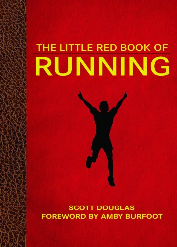 The Little Red Book of Running (Little Red Books) by Scott Douglas