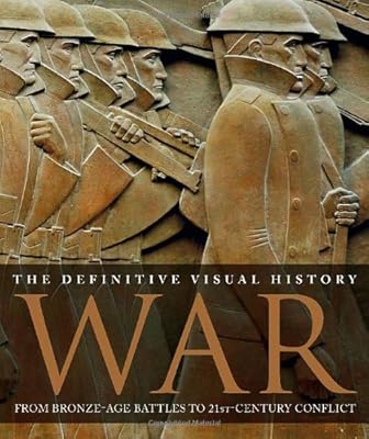 War: The Definitive Visual History