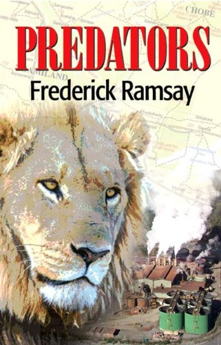 Predators: A Botswana Mystery (Botswana Series) by Frederick Ramsay