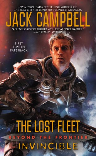 Lost Fleet: Beyond the Frontier: Invincible by Jack Campbell