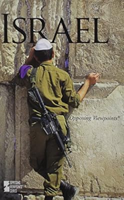Israel (Opposing Viewpoints)
