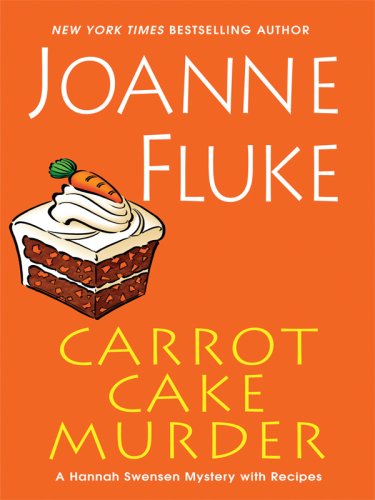 Carrot Cake Murder by Joanne Fluke