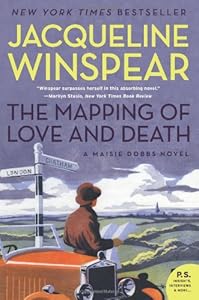 The Mapping of Love and Death: A Maisie Dobbs Novel (P.S.)