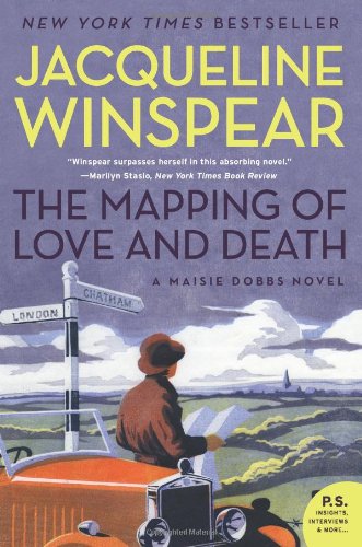 The Mapping of Love and Death: A Maisie Dobbs Novel (P.S.) by Jacqueline Winspear