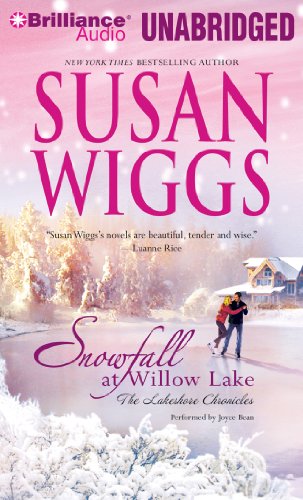 Snowfall at Willow Lake (Lakeshore Chronicles, Book 4) by Susan Wiggs